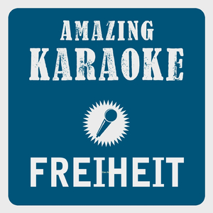 Freiheit (Karaoke Version)