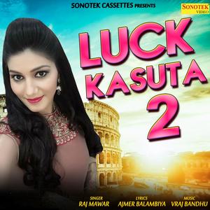 Luck Kasuta 2