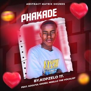 Phakade (feat. Soulful Guru & Ndello_TheVocalist)