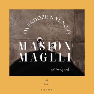 masion mageli (feat. YUNG Q)