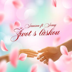 Život s láskou (feat. Semy)