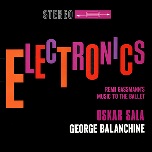 Remi Gassmann (Electronic Music to the Ballet)