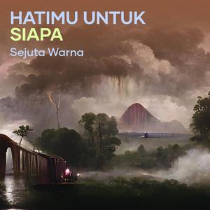 Hatimu Untuk Siapa (Acoustic)
