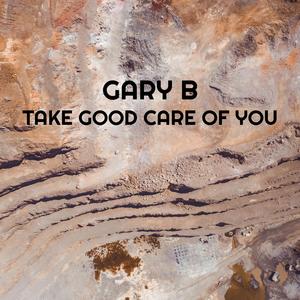 Take Good Care Of You