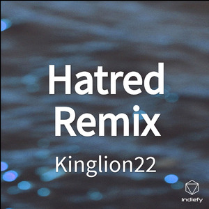 Hatred Remix