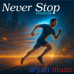 Never Stop (Hardtekk)