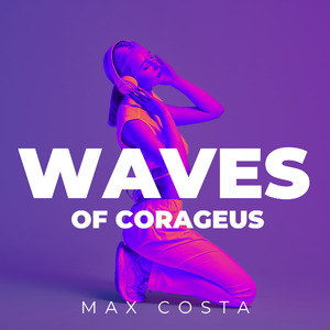 Waves of Courage