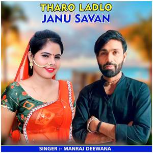 Tharo Ladlo Janu Savan