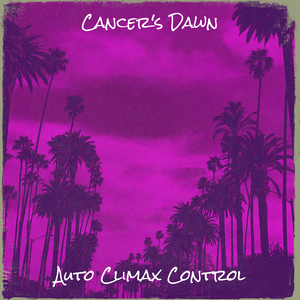 Cancer's Dawn