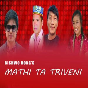 Mathi Ta Triveni (feat. Indira Gole Gurung)