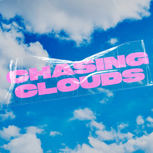 Chasing Clouds