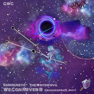 We Can Never B (Intro)