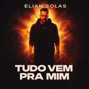 Tudo Vem Pra Mim