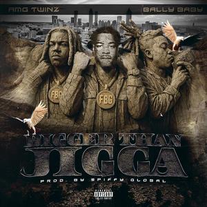 Bigger Than Jigga (feat. Bally baby)
