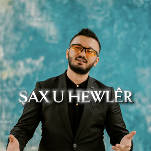 Şax u Hewlêr
