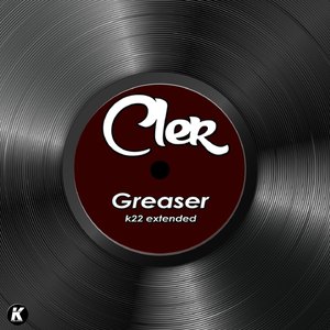 GREASER (K22 extended)