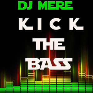 Kick the Bass