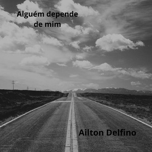 Alguém depende de mim