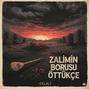 Zalimin Borusu Öttükçe