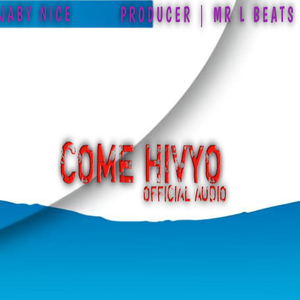 COME HIVYO