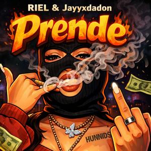 Prende (feat. RiEL)