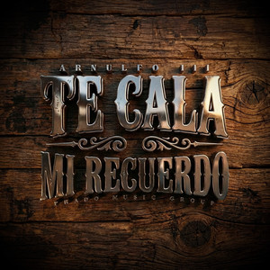 Te Cala Mi Recuerdo