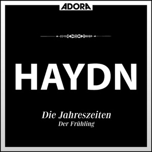 Die Jahreszeiten für Orchester, Chor und Singstimmen, Hob. XXI:3: Der Sommer: No. 10 - No. 13 und No. 15 und 16