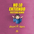 No Lo Entiendo (DJ Alex, Nahuu DJ Remix)