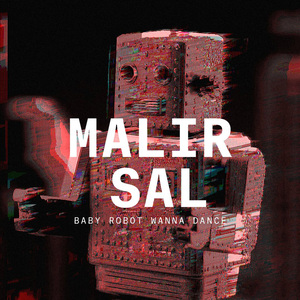Baby Robot Wanna Dance