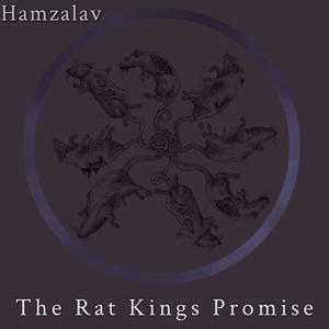 The Rat Kings Promise