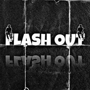 FLASH OUT