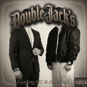 Double Jack's (feat. Gattling MC & Jack Lubé) (Scratch by Necromante)