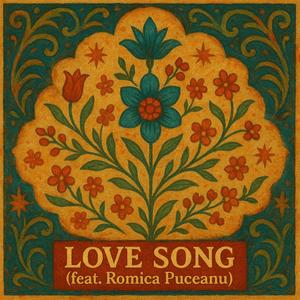 Love Song (feat. Romica Puceanu)