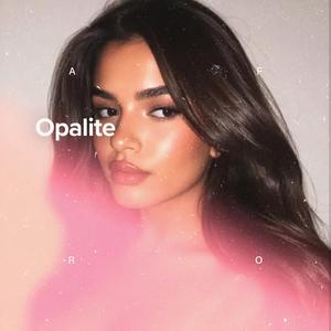 Opalite (Afro House)