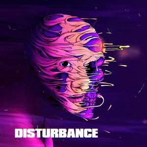 DISTURBANCE