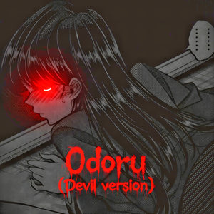 Odoru (Devil Version)