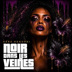 Noir Dans Les Veines