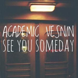 See you someday