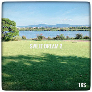 SWEET DREAM 2