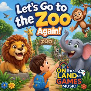 Let’s Go to the Zoo Again!