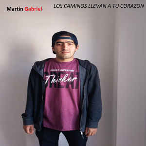 Los Caminos Llevan a Tu Corazón