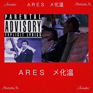 ARES (feat. JUANKII)
