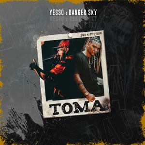 Toma (feat. danger sky)