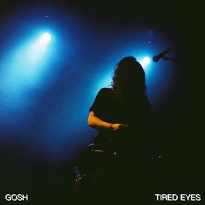 Tired Eyes