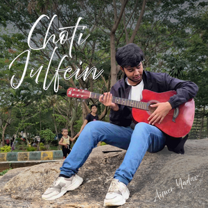Choti Julfein