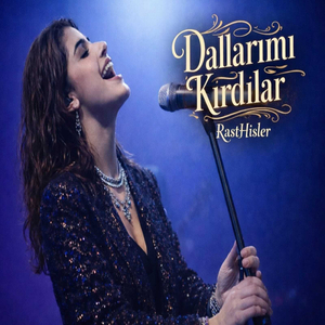 Dallarımı Kırdılar