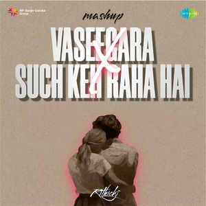 Vaseegara X Such Keh Raha Hai - Mashup