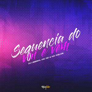 Sequencia do Vai e Vem