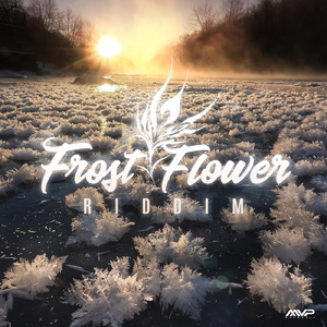 FROST FLOWER RIDDIM (Instrumental)