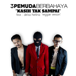 Kasih Tak Sampai (Reggae Version) (Reggae Version)